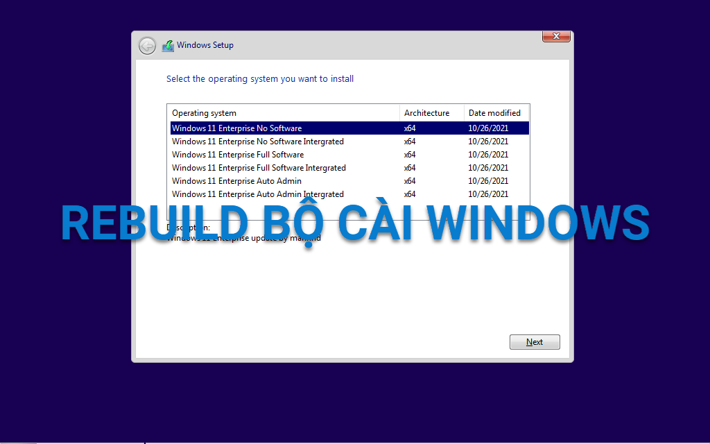 REBUILD BỘ CÀI WINDOWS